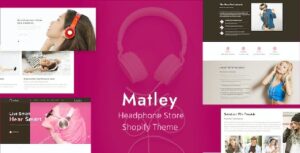 Matley - Headphone & Electronics Store Shopify
